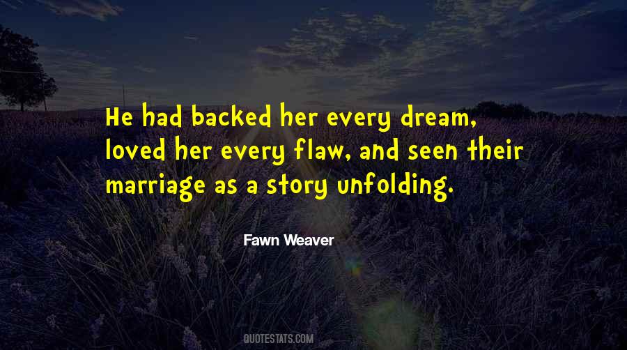 Fawn Weaver Quotes #1098595