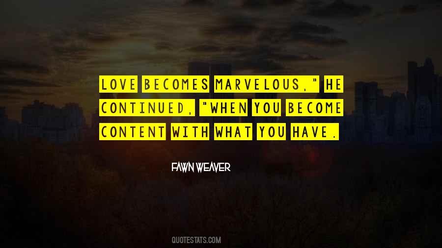 Fawn Weaver Quotes #760689