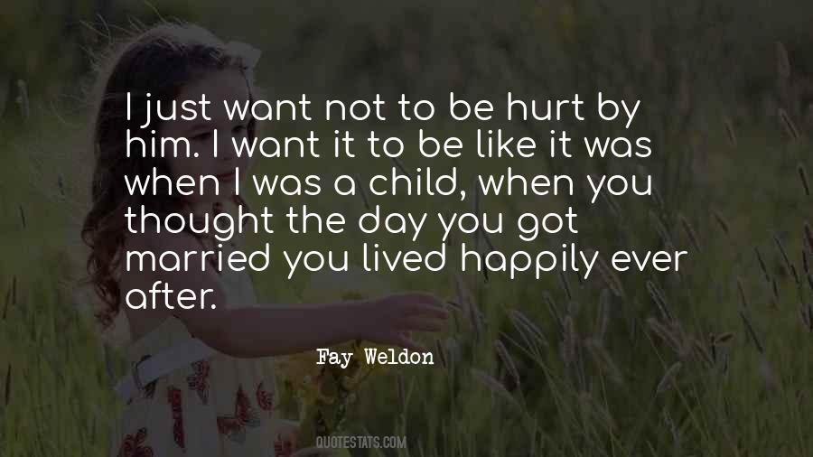 Fay Weldon Quotes #1111675