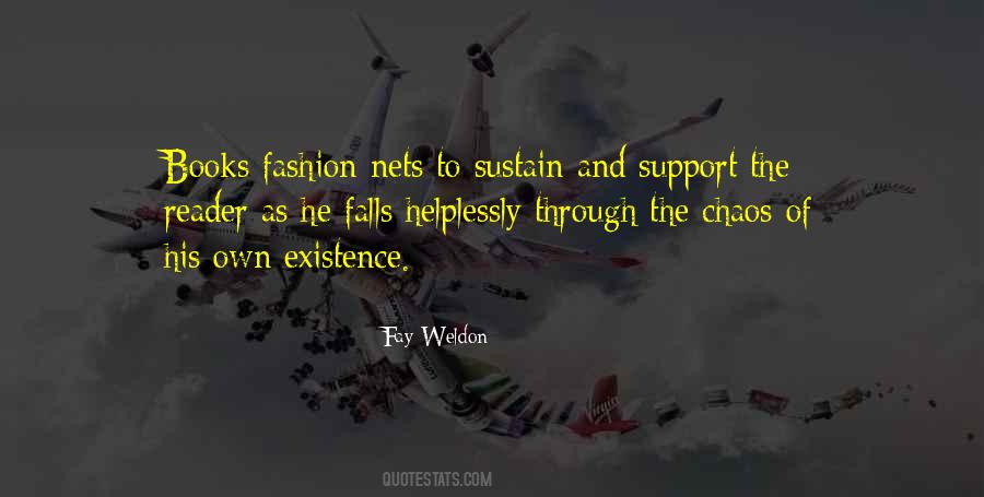 Fay Weldon Quotes #1312144