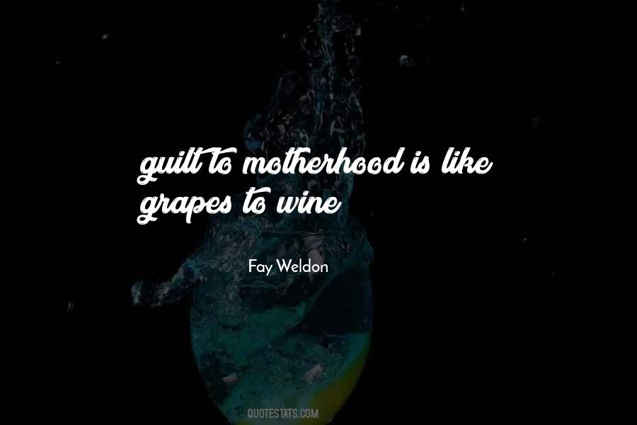 Fay Weldon Quotes #1321327