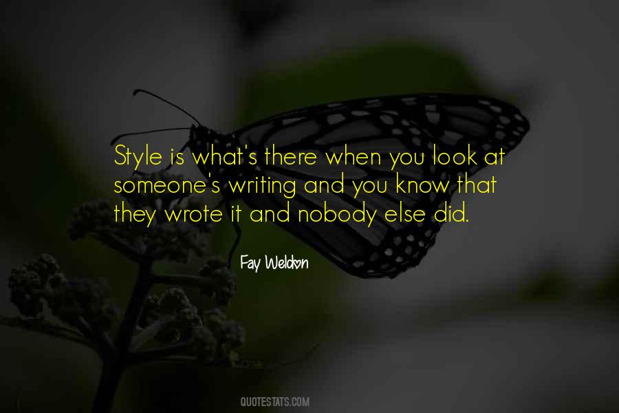 Fay Weldon Quotes #1439492