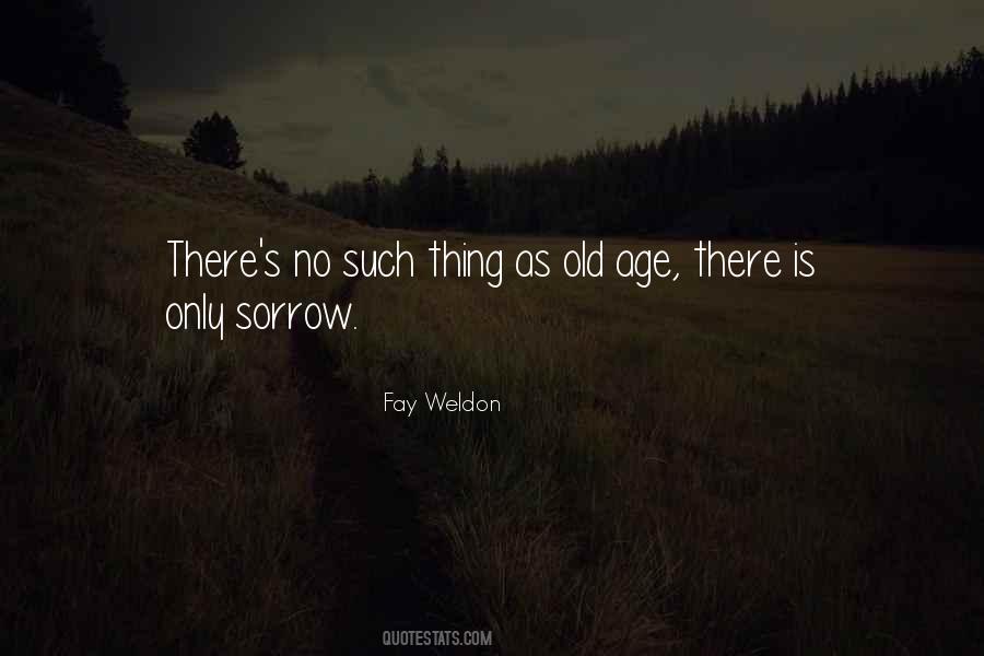 Fay Weldon Quotes #147835