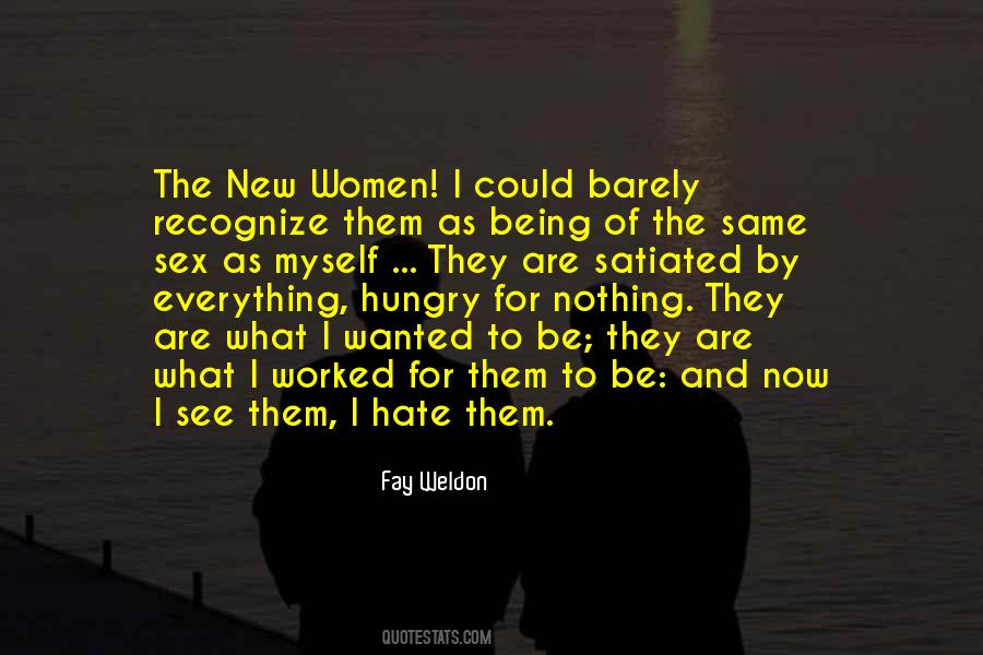 Fay Weldon Quotes #502584