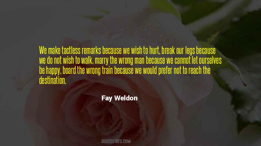 Fay Weldon Quotes #595674