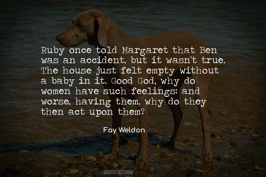 Fay Weldon Quotes #742255