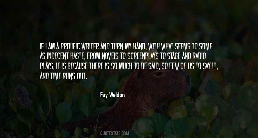 Fay Weldon Quotes #862799