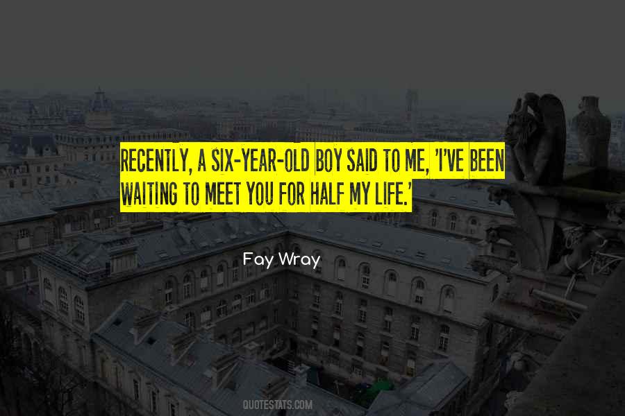 Fay Wray Quotes #111940