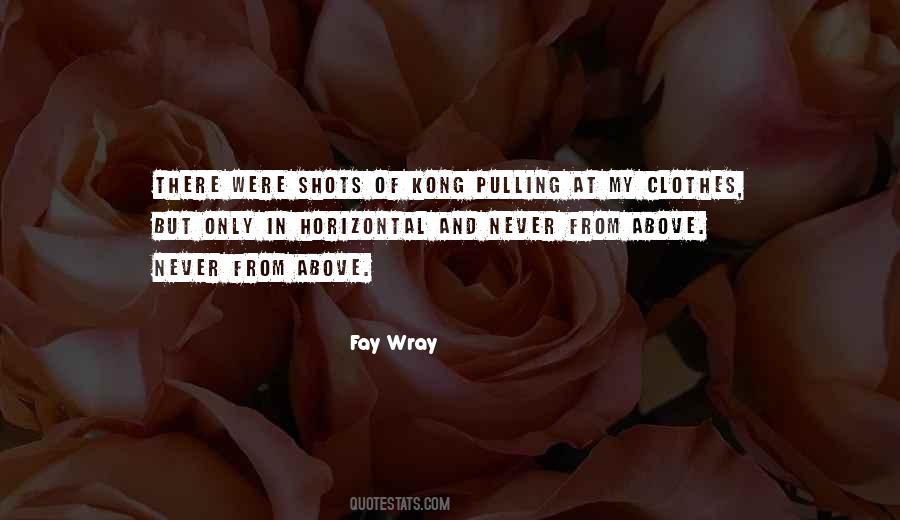 Fay Wray Quotes #1257587