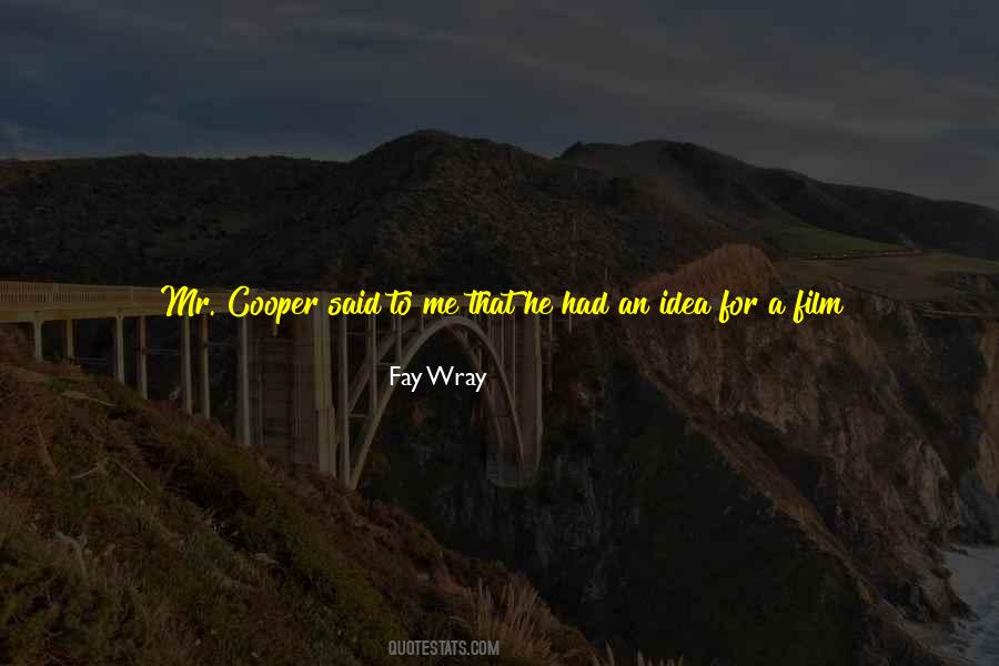Fay Wray Quotes #1651560