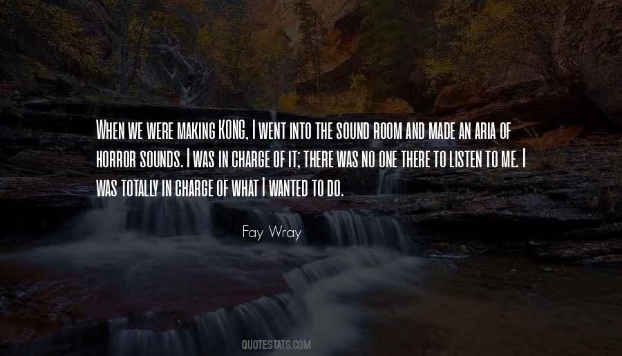 Fay Wray Quotes #761095