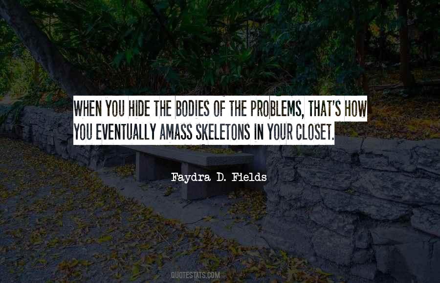 Faydra D. Fields Quotes #1752836