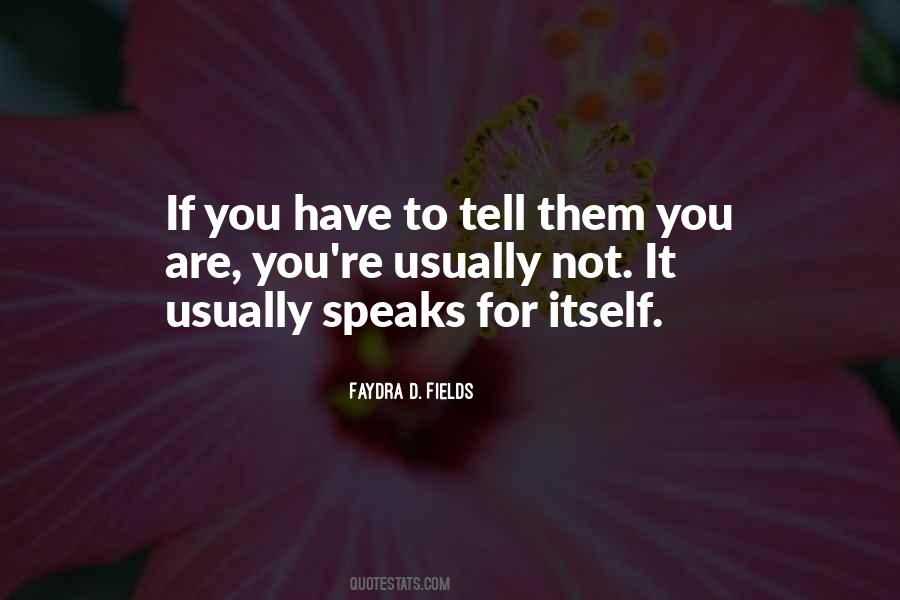 Faydra D. Fields Quotes #86262