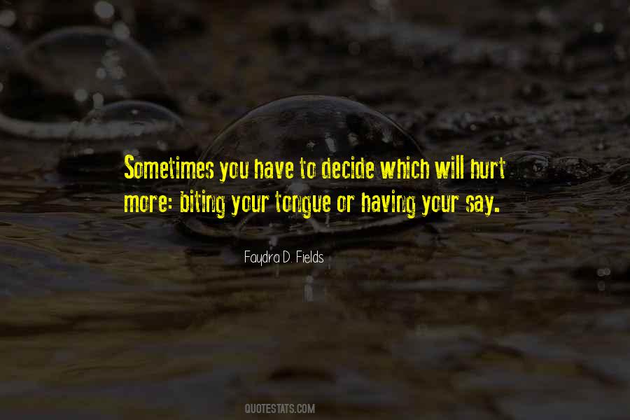 Faydra D. Fields Quotes #962043