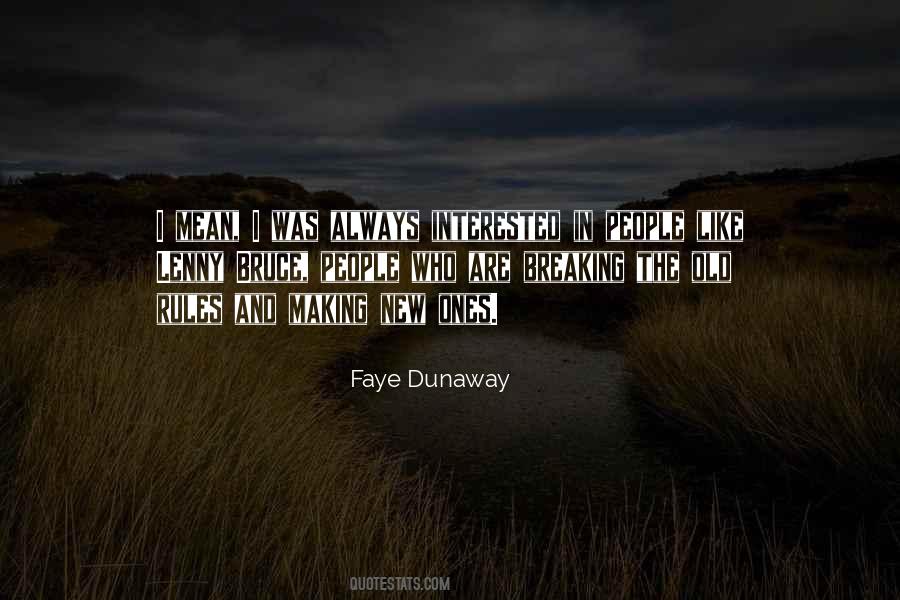 Faye Dunaway Quotes #762388