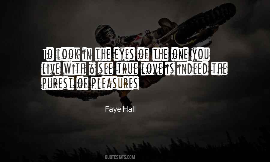 Faye Hall Quotes #176824