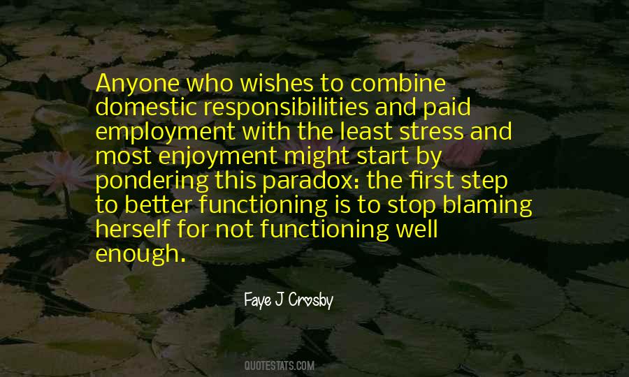 Faye J Crosby Quotes #1597765