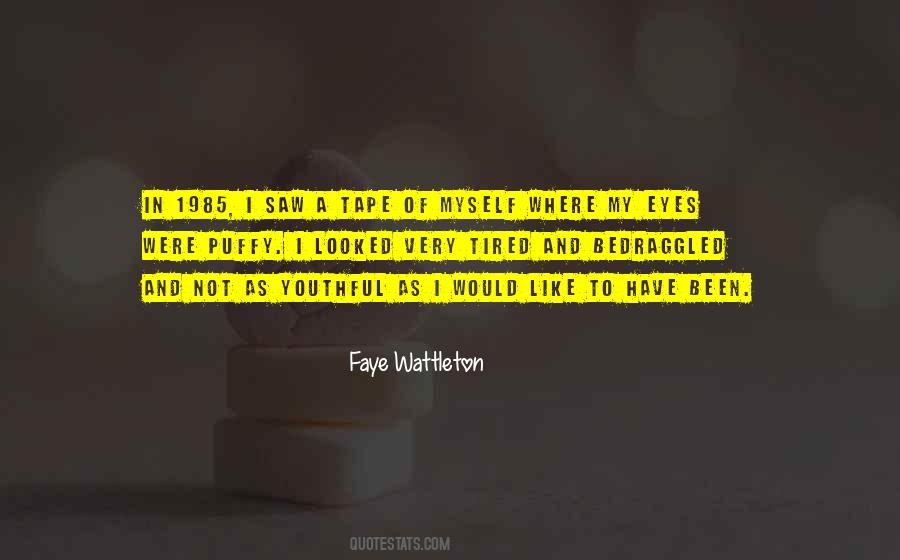 Faye Wattleton Quotes #1047473