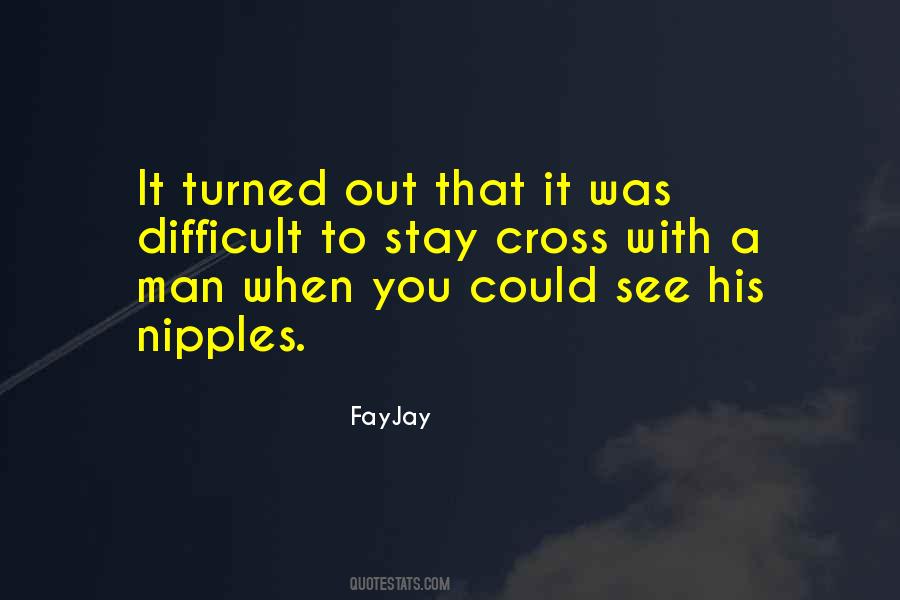 FayJay Quotes #47557