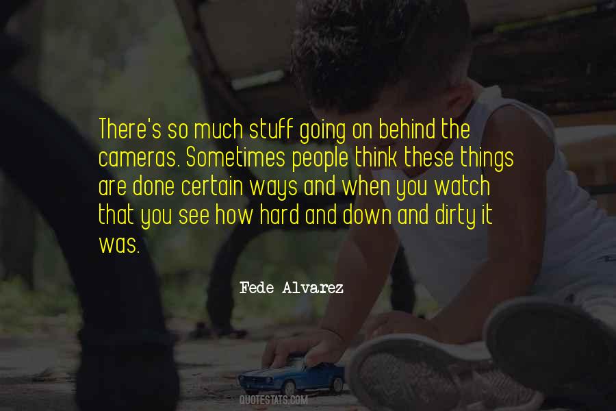 Fede Alvarez Quotes #1328645