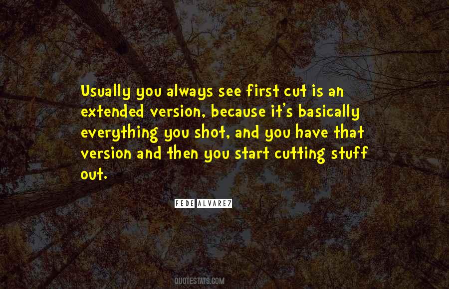 Fede Alvarez Quotes #172307