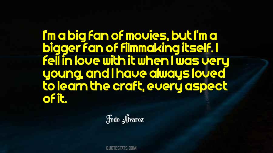 Fede Alvarez Quotes #262451