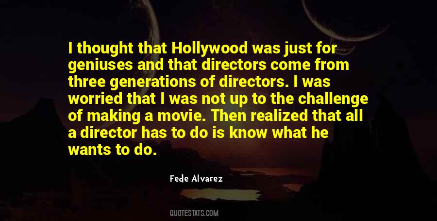 Fede Alvarez Quotes #741507