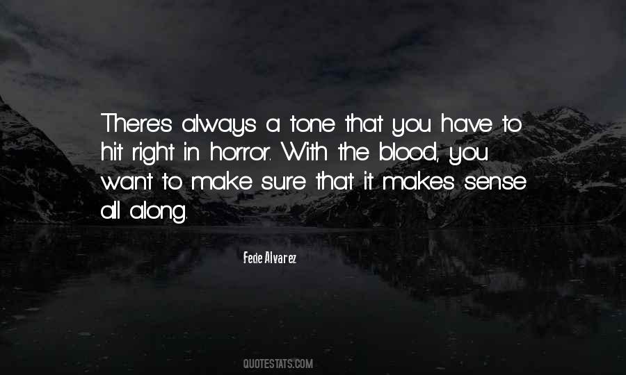 Fede Alvarez Quotes #866490