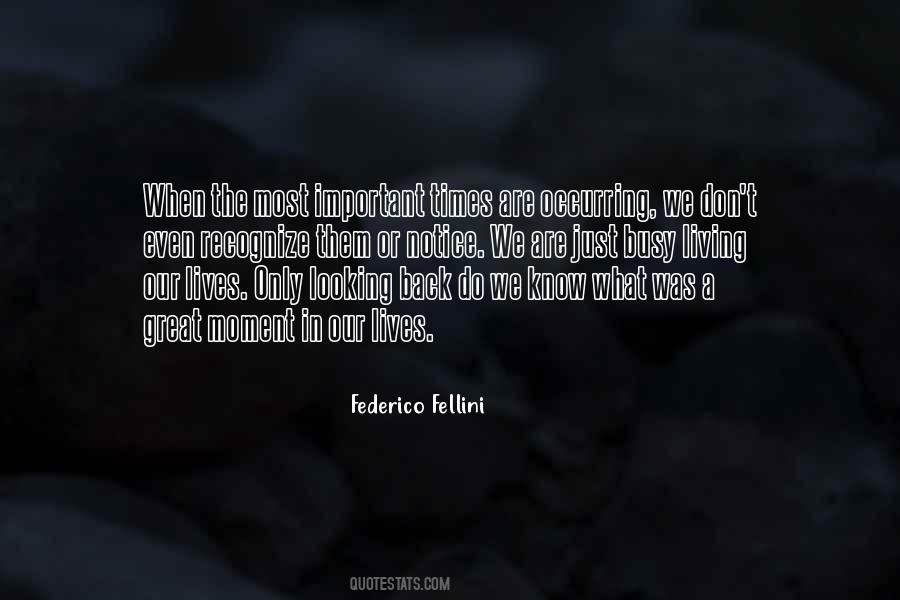 Federico Fellini Quotes #1516606