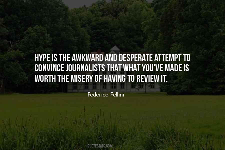 Federico Fellini Quotes #1737418
