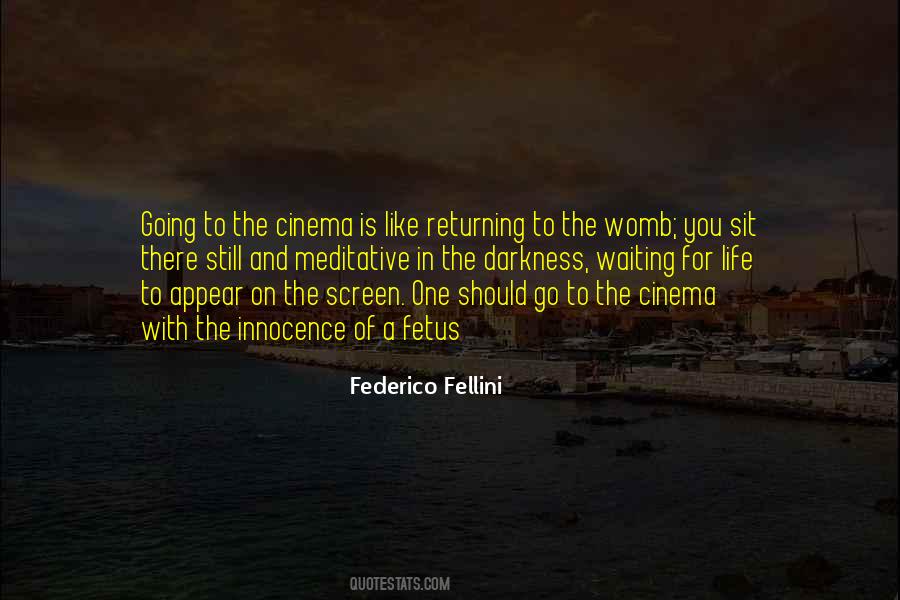 Federico Fellini Quotes #337929