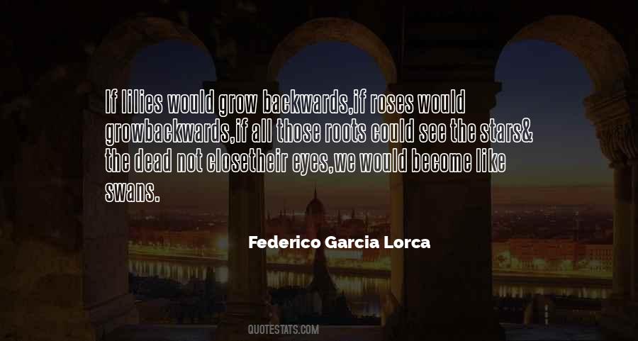 Federico Garcia Lorca Quotes #1075626