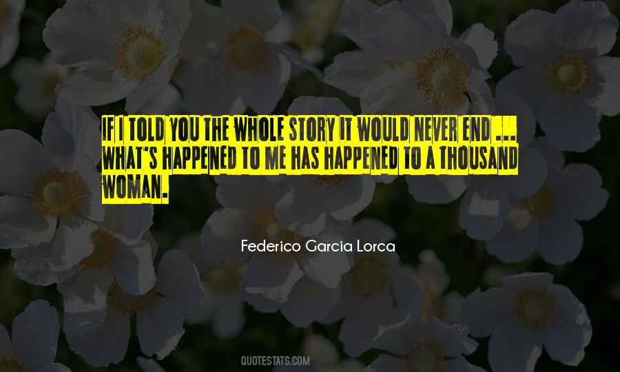 Federico Garcia Lorca Quotes #627673