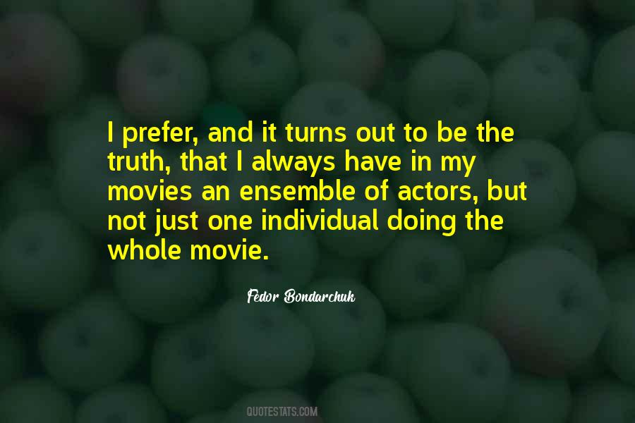 Fedor Bondarchuk Quotes #762638