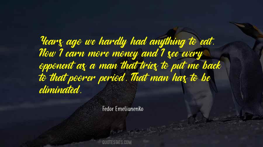 Fedor Emelianenko Quotes #1290783