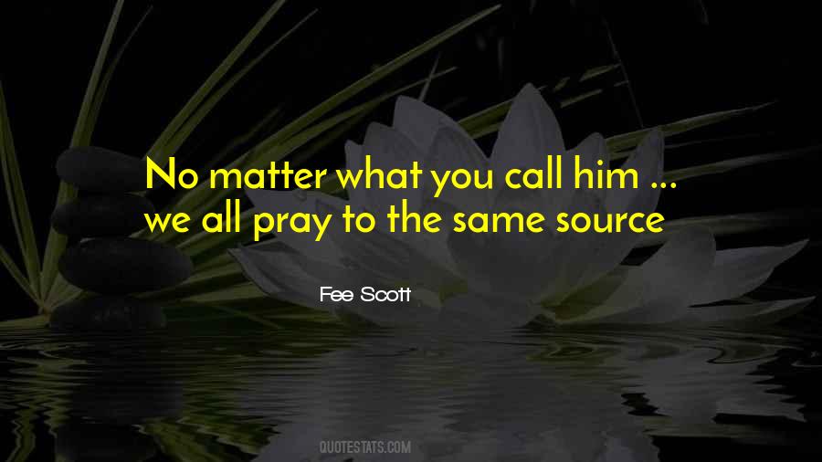 Fee Scott Quotes #1018027