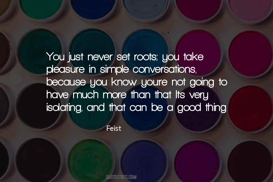 Feist Quotes #1520479