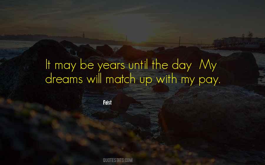 Feist Quotes #1558568