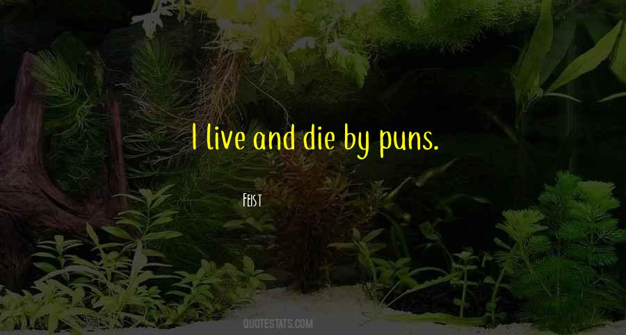 Feist Quotes #314170