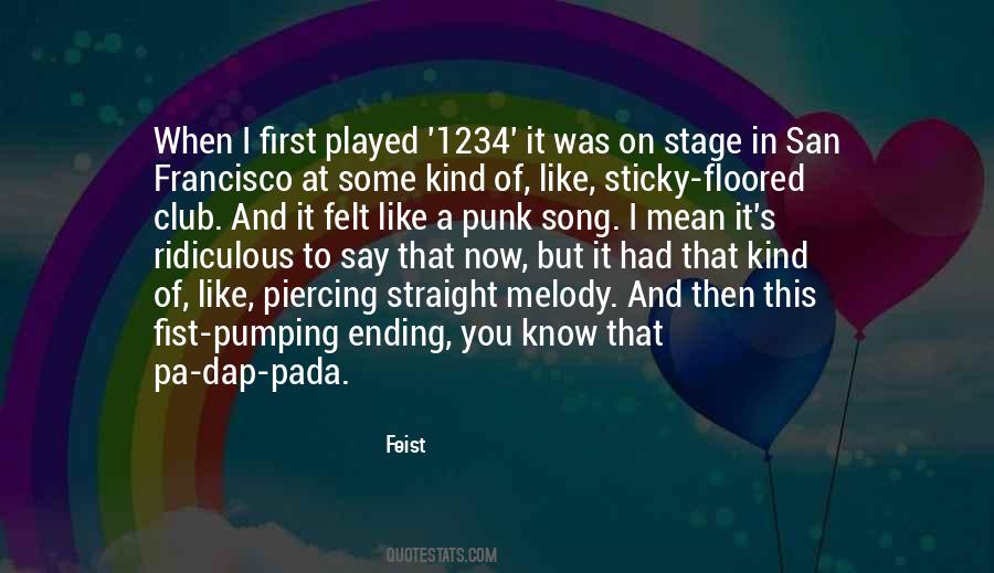 Feist Quotes #376255