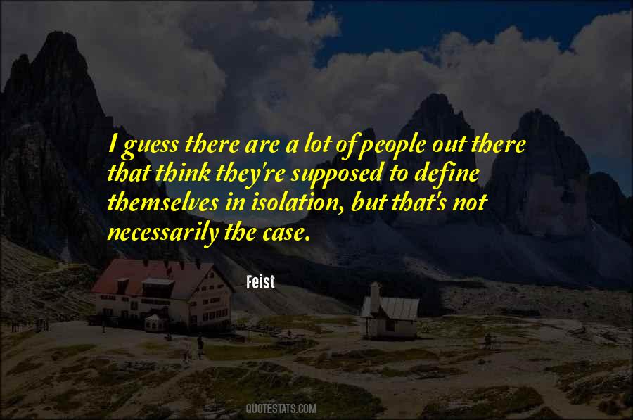 Feist Quotes #385378