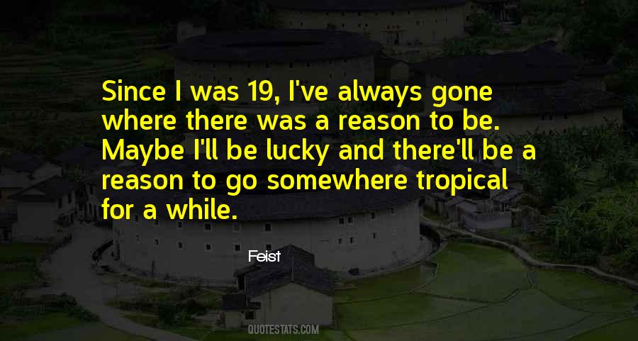Feist Quotes #776158