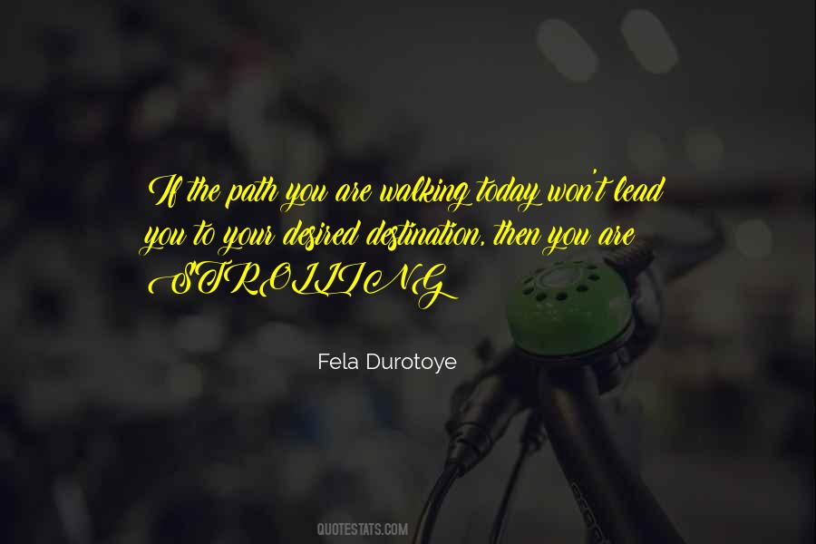 Fela Durotoye Quotes #740263
