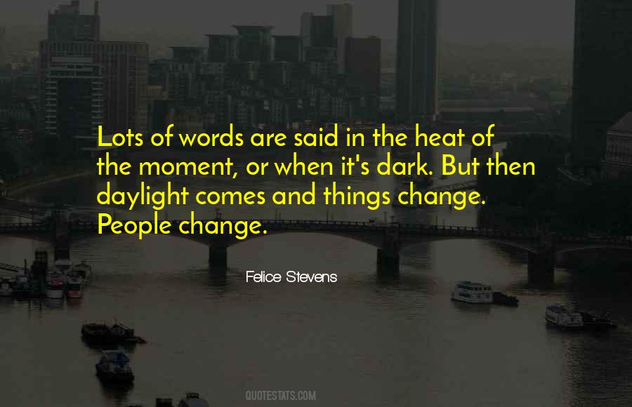 Felice Stevens Quotes #1591975