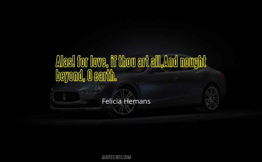 Felicia Hemans Quotes #1102976