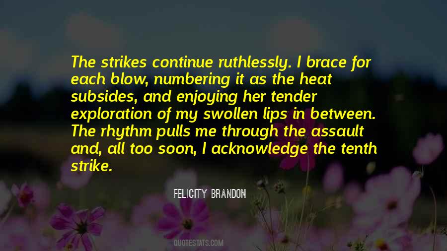 Felicity Brandon Quotes #125061