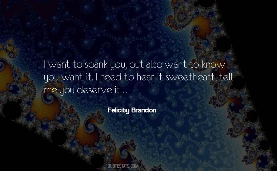 Felicity Brandon Quotes #1468490