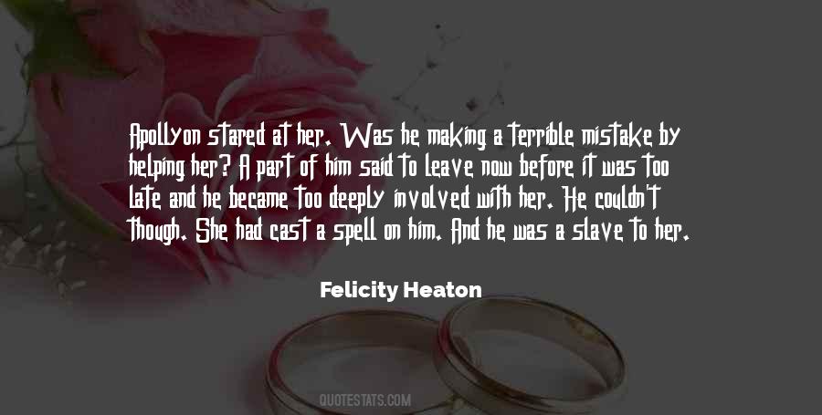 Felicity Heaton Quotes #962275