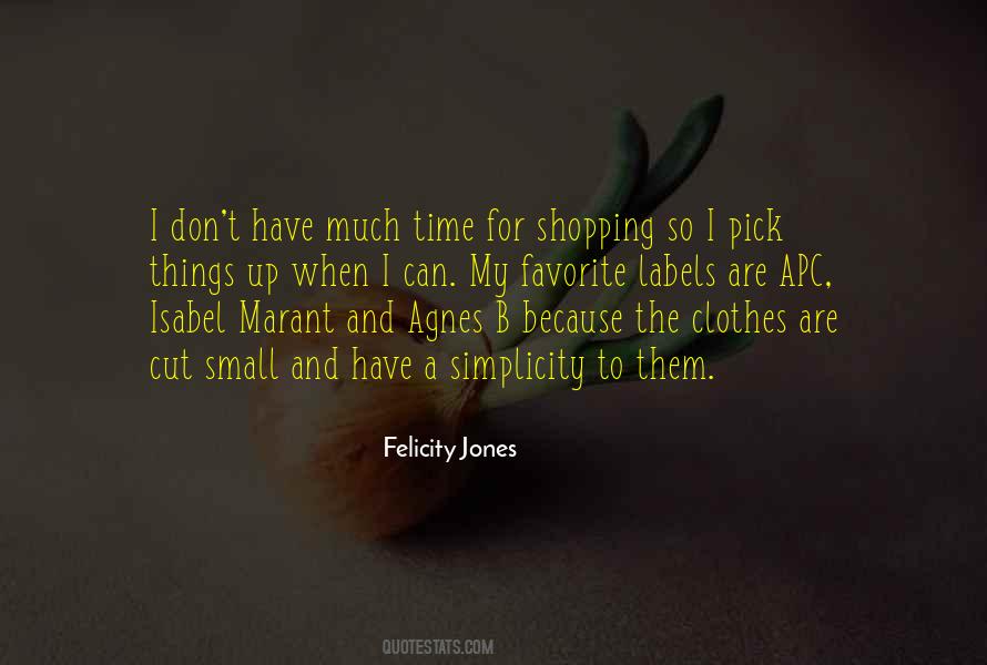 Felicity Jones Quotes #1574940