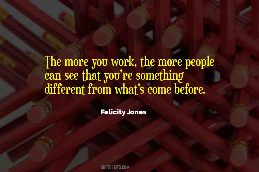 Felicity Jones Quotes #1697108